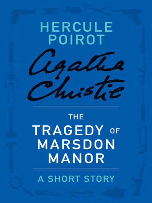 Title details for The Tragedy of Marsdon Manor by Agatha Christie - Available